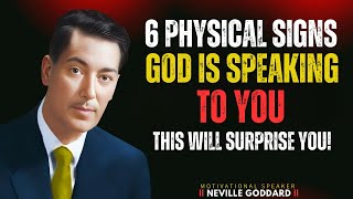 6 PHYSICAL SIGNS GOD IS SPEAKING TO YOU... THIS WILL SURPRISE YOU!! NEVILLE GODDARD MOTIVATION ||