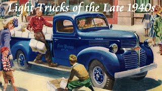 Light trucks of the Late 1940s