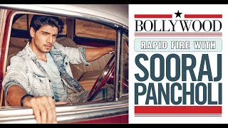 Bollywood rapid fire with Sooraj Pancholi