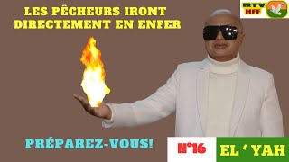 N°16 - LES PÊCHEURS IRONT DIRECTEMENT EN ENFER. PRÉPAREZ-VOUS!