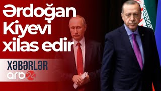 Putinlə yeni kritik danışıqlar: Ərdoğan yenə Kiyevi xilas edir