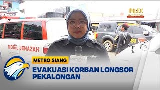 Hari Kelima Evakuasi Korban Longsor Pekalongan - [Metro Siang]