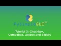 PySimpleGUI tutorial 3: Checkbox, Combobox, Listbox and Sliders