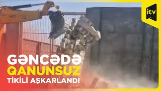 Gəncə-Samux yolunun kənarında qanunsuz tikinti aparılması faktı aşkarlanıb