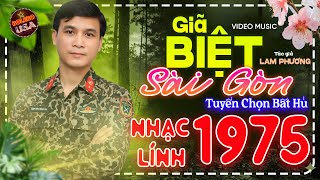 Giã Biệt Sài Gòn - LK Nhạc Lính Bolero Trữ Tình Hải Ngoại TOÀN BÀI HAY, Ca Nhạc Xưa Say Đắm Con Tim