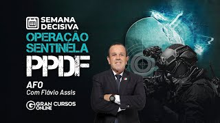Operação Sentinela Polícia Penal DF - Semana Decisiva | AFO com Flávio Assis