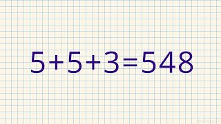 Загадка 5+5+3=548 🎓 Занимательная математика ➄