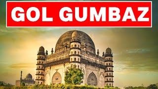 Gol Gumbaz History in English || Facts about Gol Gumbad in English