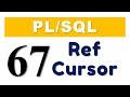 PL/SQL tutorial 67: PL/SQL Ref Cursors In Oracle Database by Manish Sharma