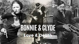 Bonnie and Clyde, Love and Death