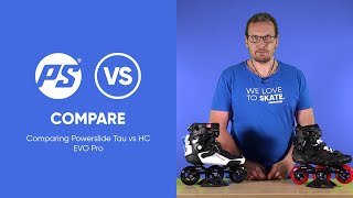 Comparing Powerslide Tau vs HC EVO Pro