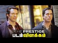 The Prestige Tamil Movie Breakdown - நோலனின் சகாப்தம் #5 (தமிழ்)