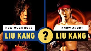 How Much Does Liu Kang Know About Liu Kang?