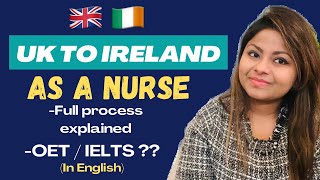 UK to Ireland as a Nurse | UK Nurse | Ireland Nurse |  Nursing in UK and Ireland #ireland