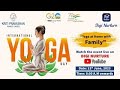 International Yoga Day 21-June-2023 Workshop for all Students, Parents and Teachers