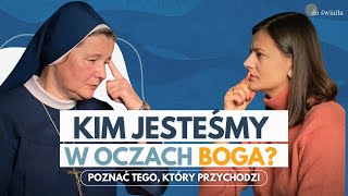 Kim jesteśmy w oczach Boga? Rekolekcje adwentowe cz.3