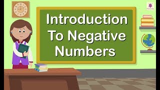 Introduction To Negative Numbers | Maths Concept For Kids | Maths Grade 5 | Periwinkle