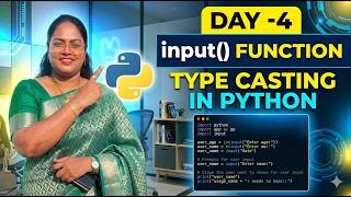 Python Day 4 User Input & Type Casting in Python input Function Type & Casting in Python Explained