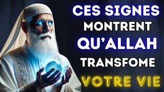 Voici Comment Allah Vous Montre Que Votre Vie Est Sur le Point de Changer !