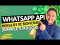 Como configurar mensajes de bienvenida WhatsApp API + WhataForm en tu negocio