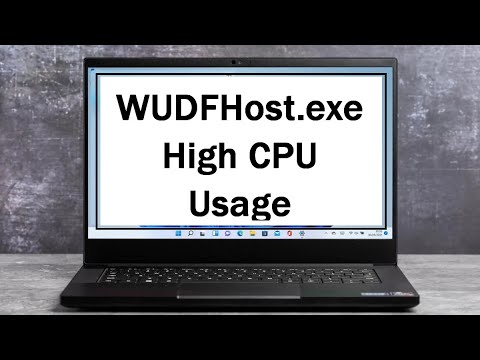How to Fix WUDFHost.exe High CPU Usage