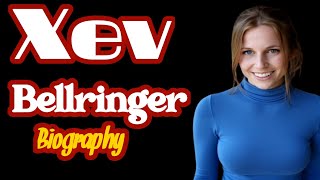 Xev Bellringer Biography 2026 | Lifestyle, Career, Net Worth & Social Media Journey