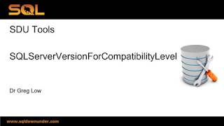 SDU Tools 78 SQL Server Version for Compatibility Level