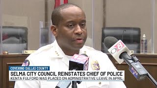 Selma City Council reinstates Chief of Police