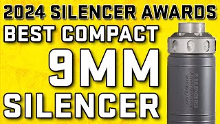 2024 Silencer Awards: Best Compact 9MM Award + SilencerCo New Products - S98, Spectre 9K, Scythe STM