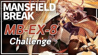 【Arknights】MB-EX-8 (Challenge/強襲)「孤島激震 \