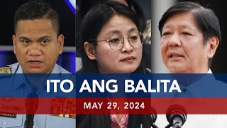 UNTV: Ito Ang Balita | May 29, 2024