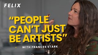 Artist Frances Stark on Making a Living in a Financialized Art World