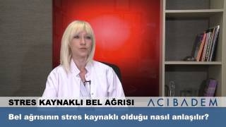 Bel ağrısının stres kaynaklı olduğu nasıl anlaşılır?