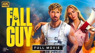 ইংরেজি 2024 সালে Fall Guy Full Movie | রায়ান গসলিং, এমিলি ব্লান্ট | অ্যাকশন-কমেডি পর্যালোচনা এবং তথ্য