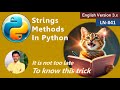 LN41 Strings Methods 'Capitalize, Casefold, Count, Centre, Endswith, Startswith' In Python3 Versions