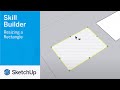 Resizing a Rectangle - Skill Builder