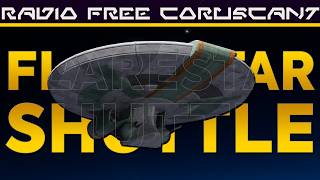 Flarestar-Class Attack Shuttle | Star Wars Ship Breakdown