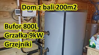 Bufor 800L z grzałką +  grzejniki w domu z bali