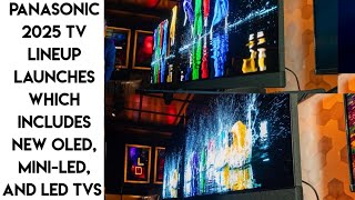 Panasonic Officially Launches 2025 TV Line-up which includes Panasonic Z95B OLED, W95B \u0026 W70B TVs