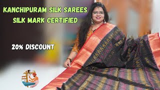 20% Off. సిల్క్ మార్క్ సర్టిఫైడ్ తో light weight కంచి పట్టు Sarees. Pure Handloom. Kanchi Silk Saree