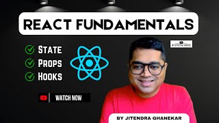 React Fundamentals: State, Props, and Hooks | 03 | #ReactTutorial #ReactInterviewQuestions