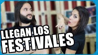 LLEGAN LOS FESTIVALES