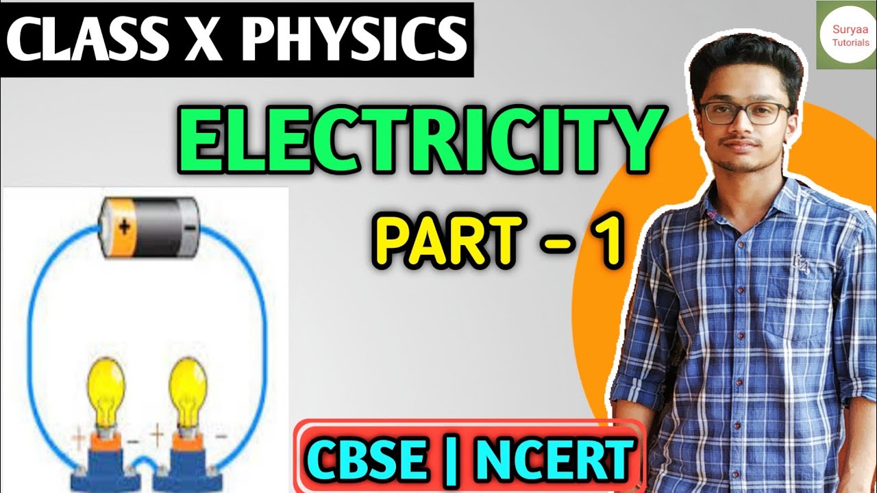 Class 10 Electricity (Part 1) Physics Full Explanation CBSE NCERT - YouTube