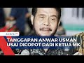 Dicopot dari Ketua MK, Anwar Usman: Saya Pantang Mundur!