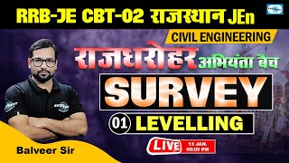 L01 || Levelling || SURVEY || राजधरोहर अभियंता बैच || RRB -JE CBT- 02 / राजस्थान JEn | @ 06:00 PM