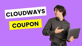 🔥 Cloudways Coupon Code \u0026 Discount – Best Managed Web Hosting Promo