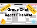 Group Chat in React with Firebase || Chat App in React  || React || Firebase