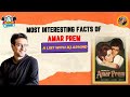 Most interesting facts of Amar Prem | A List with Arvind