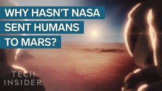 Real Reason NASA Hasn't Sent Humans To Mars