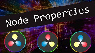 Node Properties & Property Names ← DaVinci Resolve ← Socratica